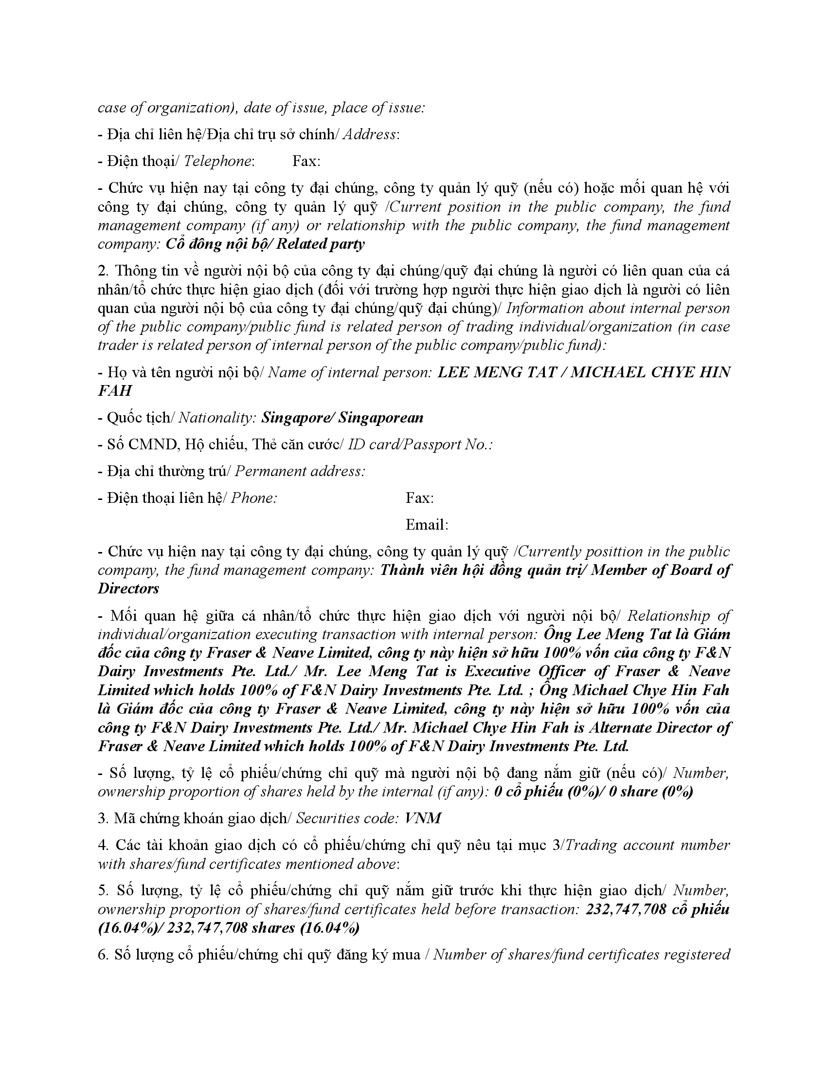 Thông báo giao dịch cổ phiếu/chứng chỉ quỹ của người nội bộ của công ty đại chúng, người nội bộ của quỹ đại chúng và người có liên quan của người nội bộ. 2