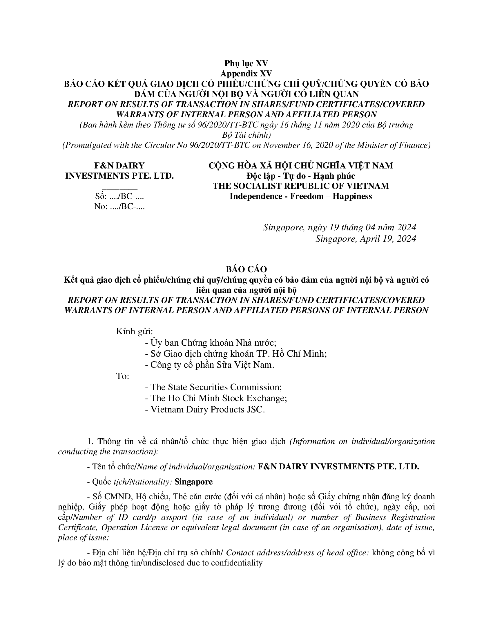 Report on results of transaction of internal F&N DAIRY INVESTMENTS PTE. LTD. 1