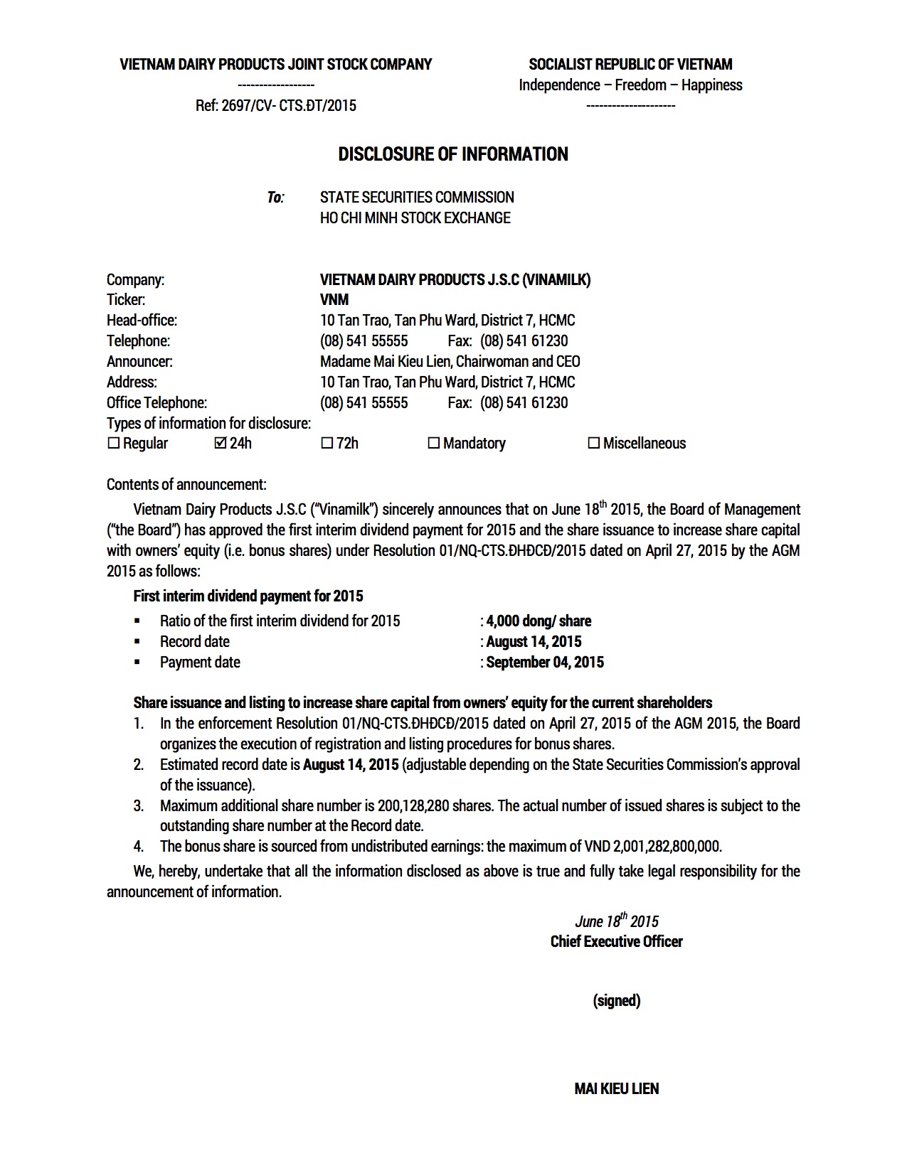 First interim dividend for 2015 and bonus shares according to AGM's resolution 1
